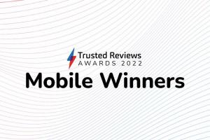 Trusted Reviews Awards 2022: Câștigători pentru case